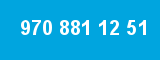 970 881 12 51